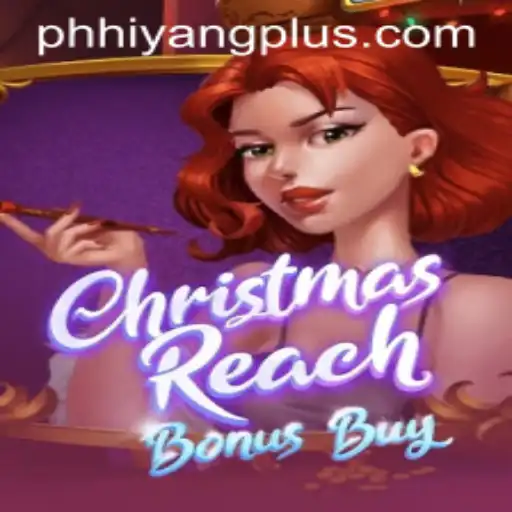Experience Festive Fun with ChristmasReachBonusBuy Featuring HIYANGPLUS