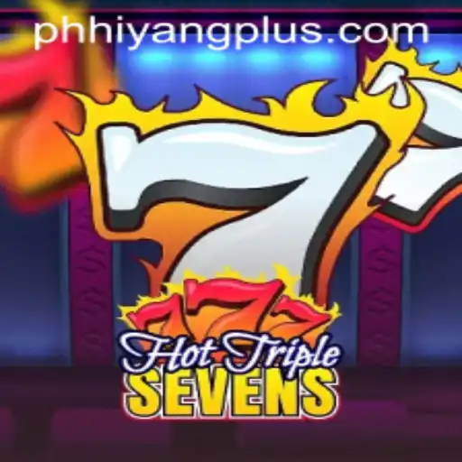 Experience the Excitement of HotTripleSevens - A Thrilling Journey Into the World of HIYANGPLUS